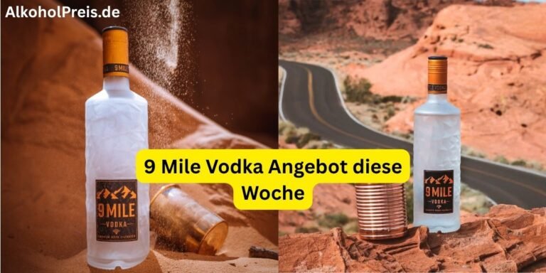 9 Mile Vodka Angebot diese Woche