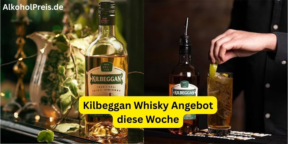 Kilbeggan Whisky Angebot diese Woche