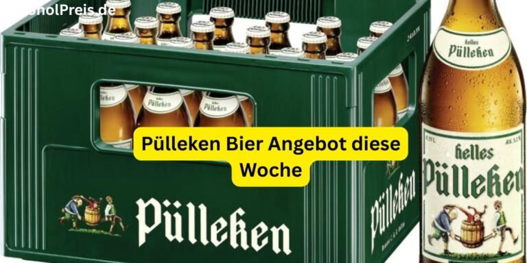Pülleken Bier Angebot diese Woche