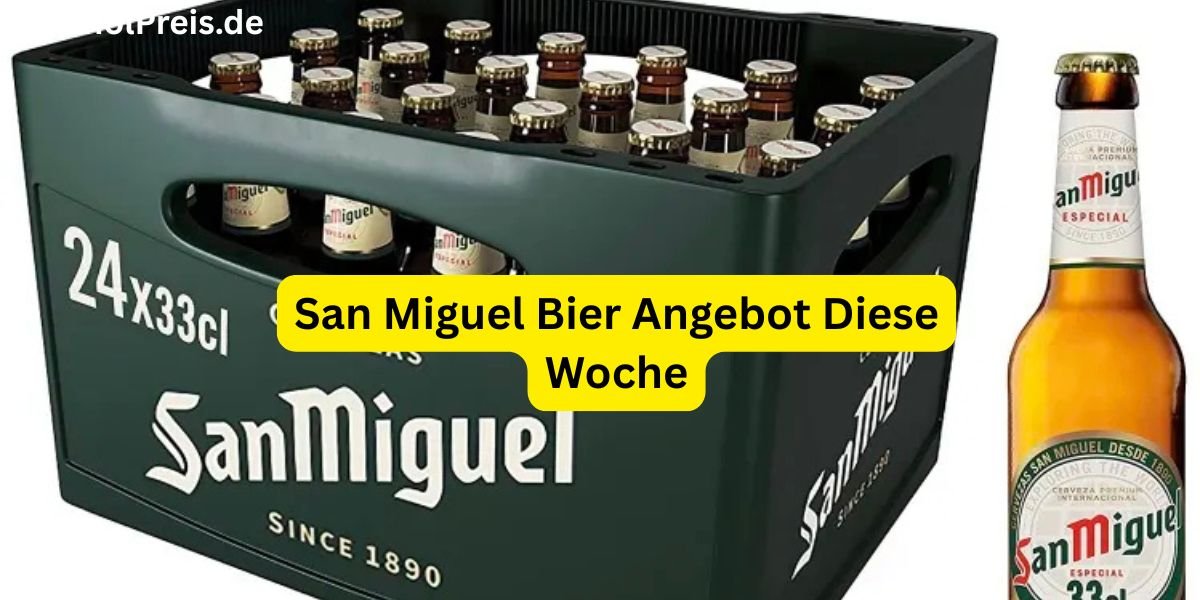 San Miguel Bier Angebot Diese Woche