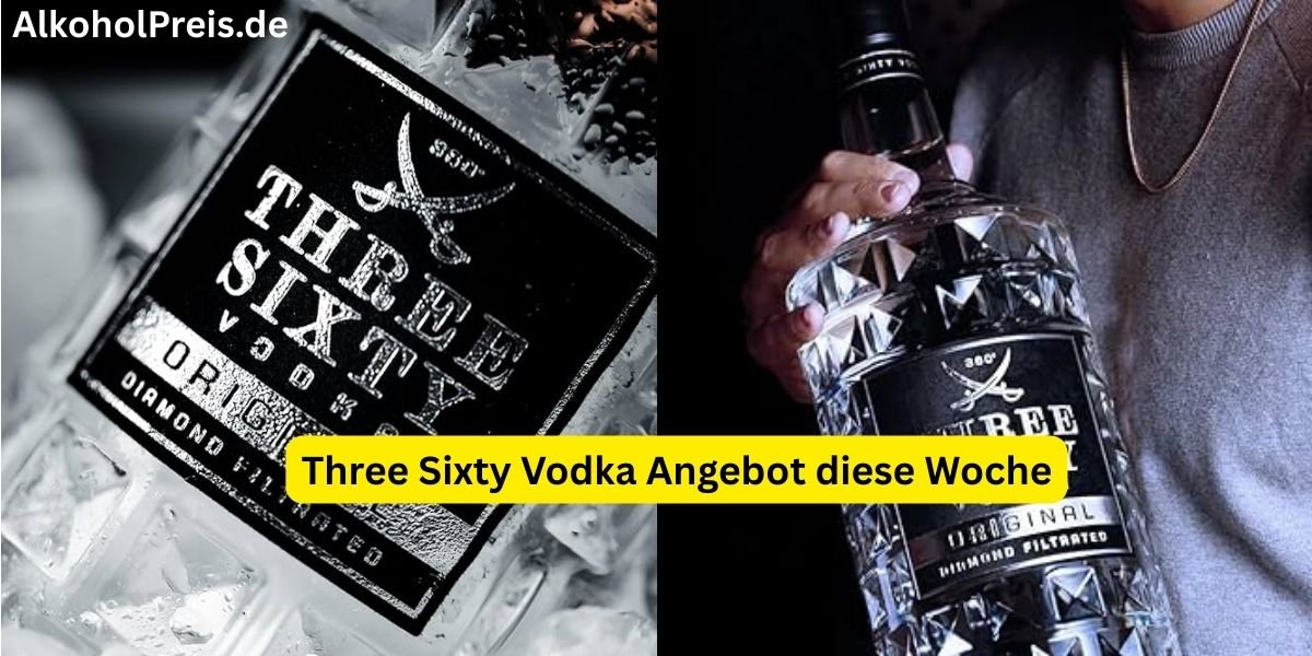 Three Sixty Vodka Angebot diese Woche