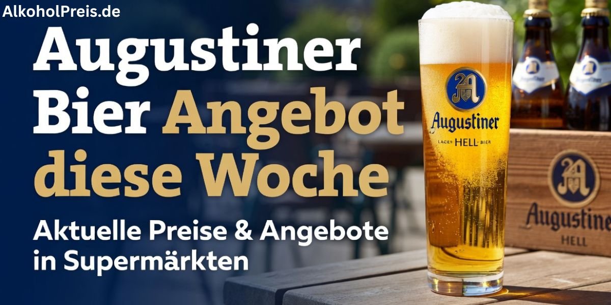 Augustiner Bier Angebot diese Woche
